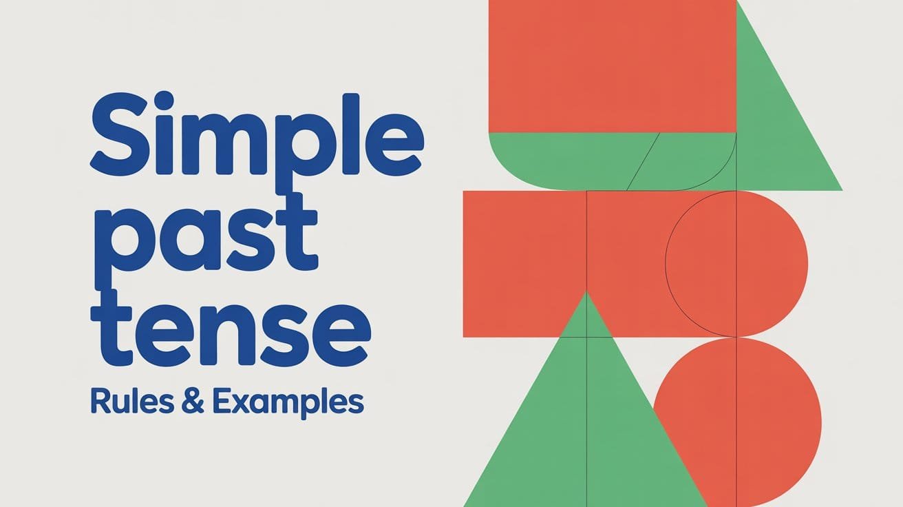 Simple Past Tense Rules