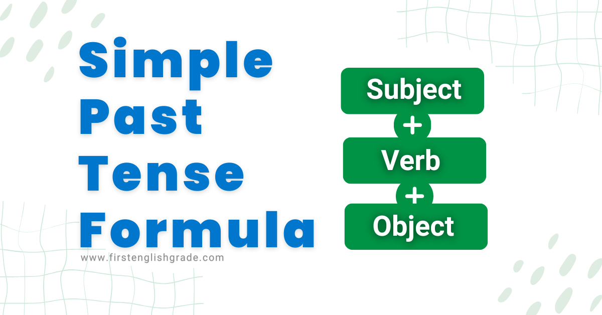 Simple Past Tense Formula: Structure And Examples