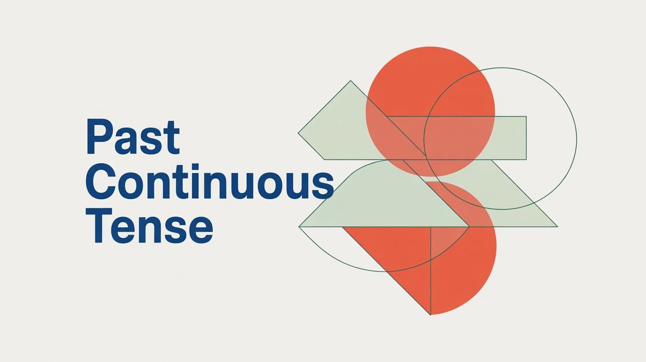 Past Continuous Tense