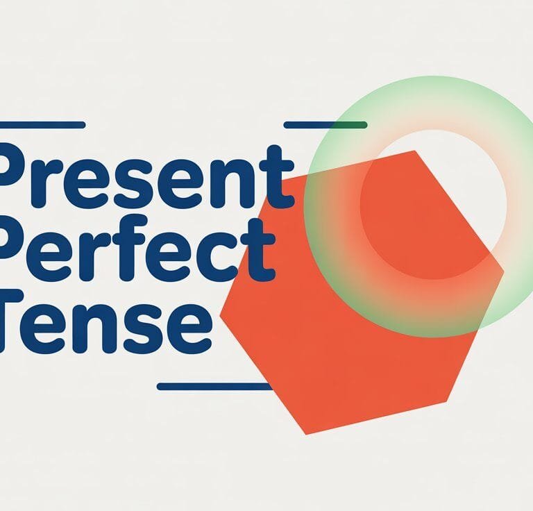 Present Perfect Tense