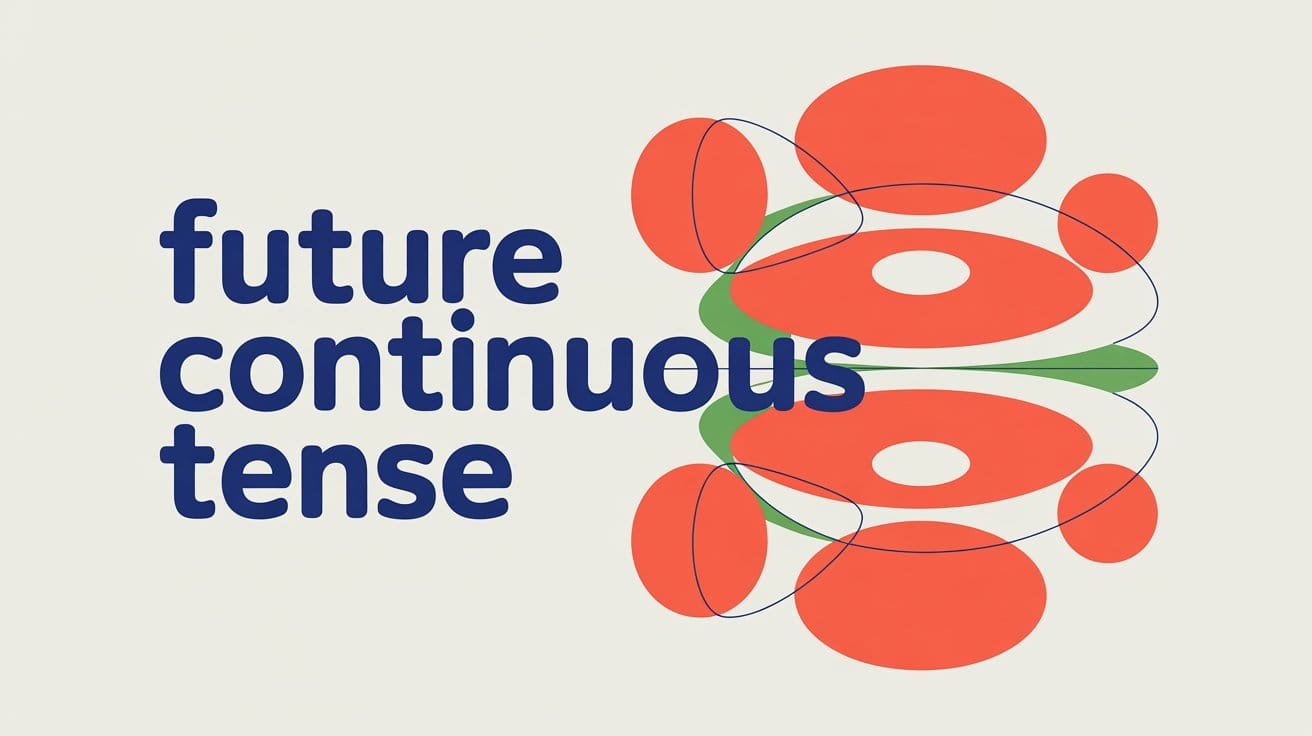 Future Continuous Tense