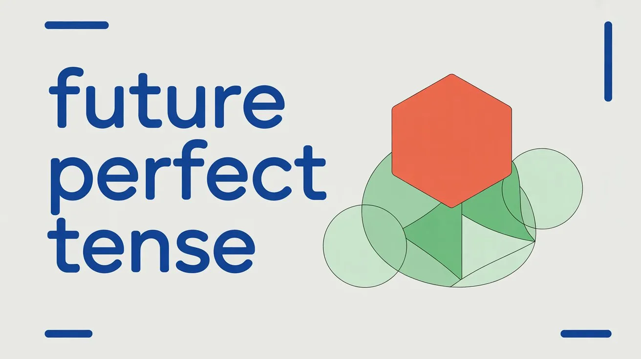 Future Perfect Tense Useful Rules And Examples