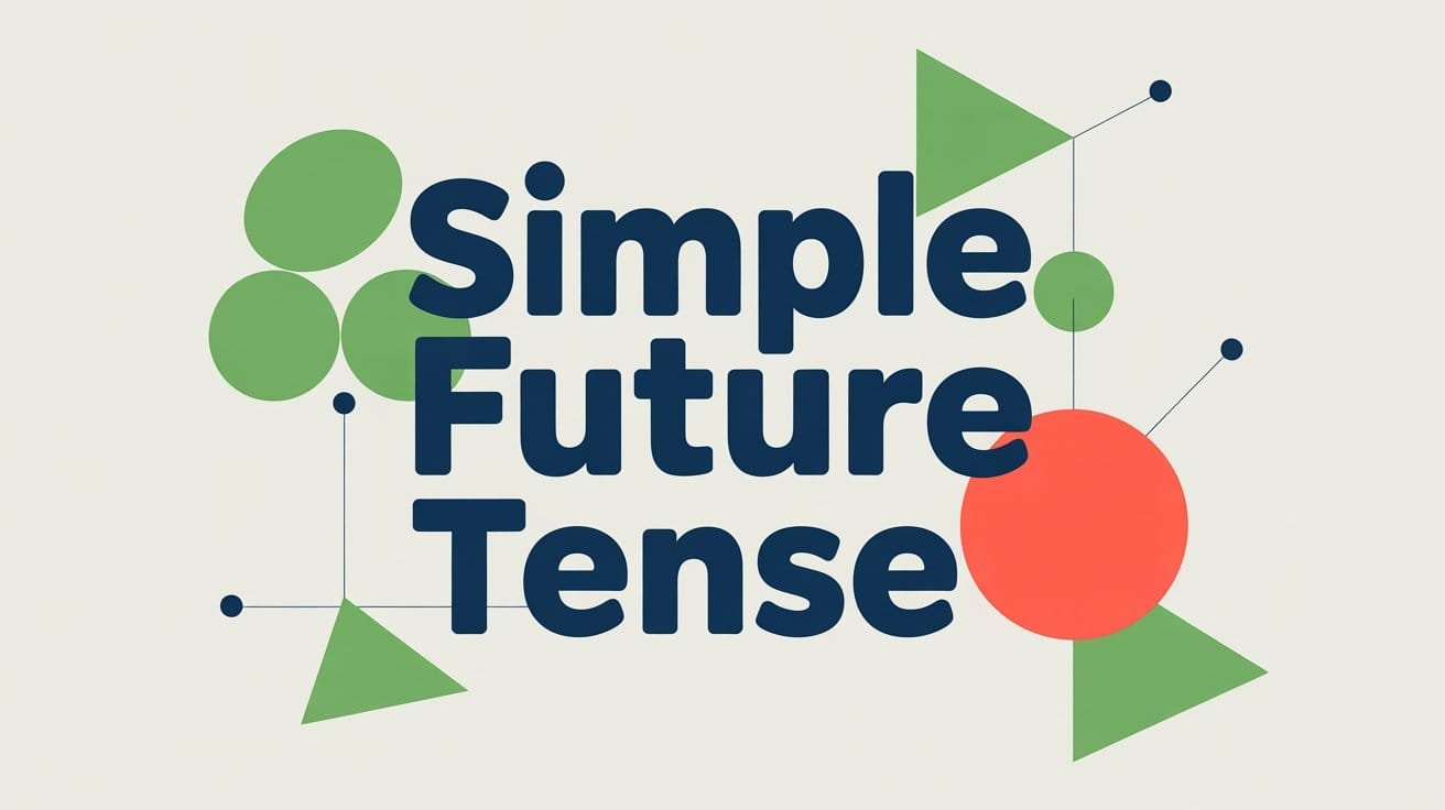 Simple Future Tense