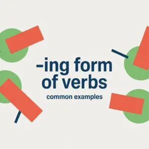 Ing Form of Verb