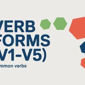 Verb Forms V1 V2 V3 V4 V5
