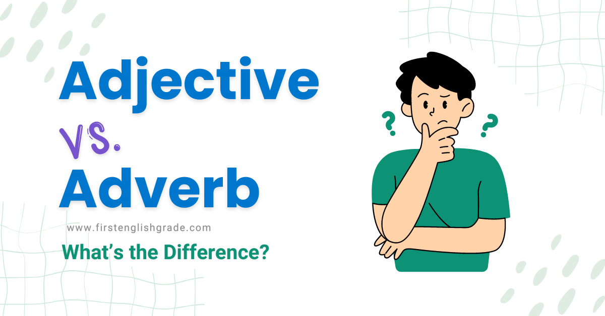 Adjective vs Adverb difference