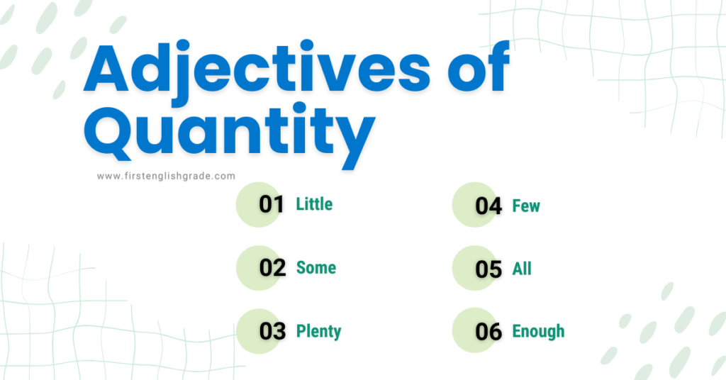 Adjectives Of Quantity [Few, Some, Many…..]: Words That Count!