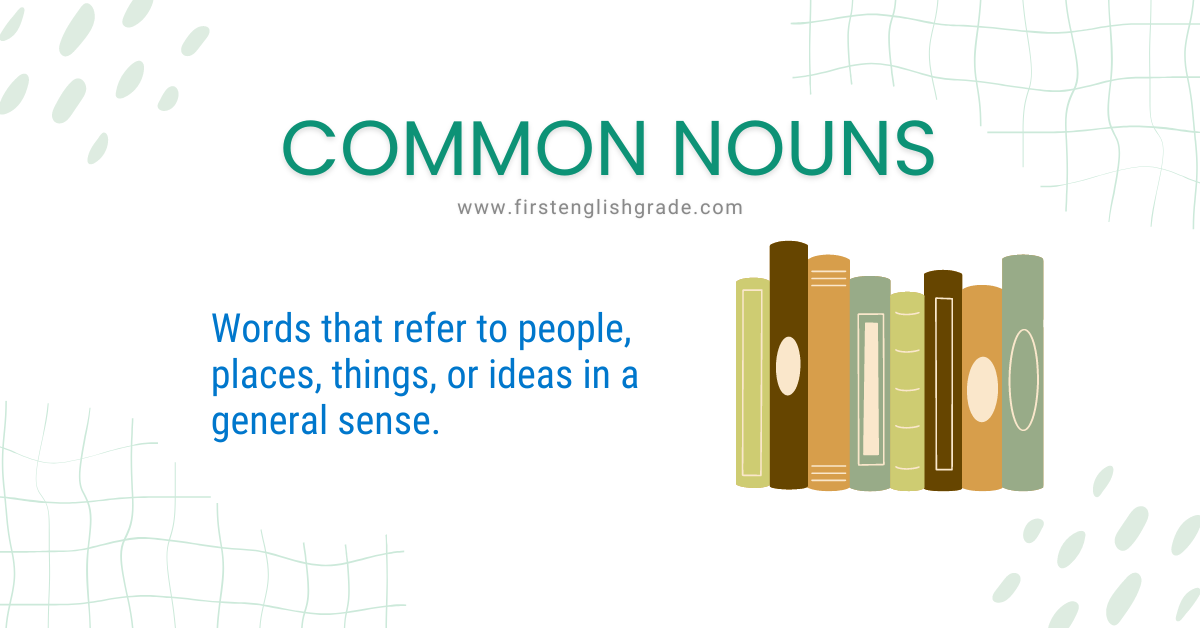 Common Noun Definition and Examples