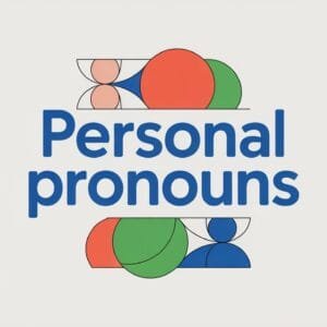 Personal Pronouns