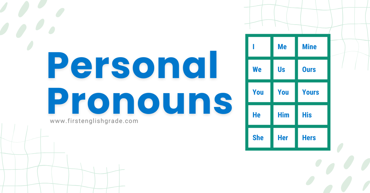 Personal Pronouns definition types and examples