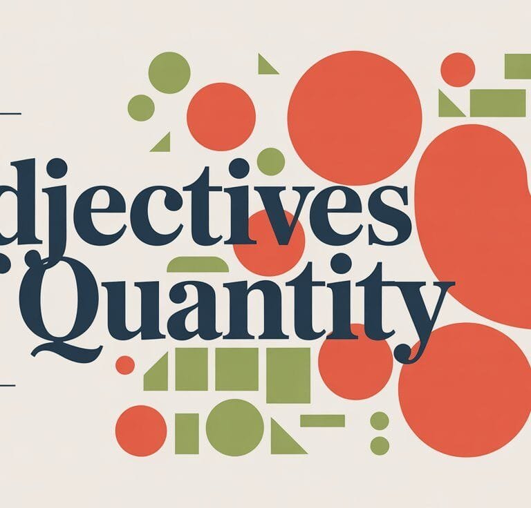 What Are Adjectives of Quantity
