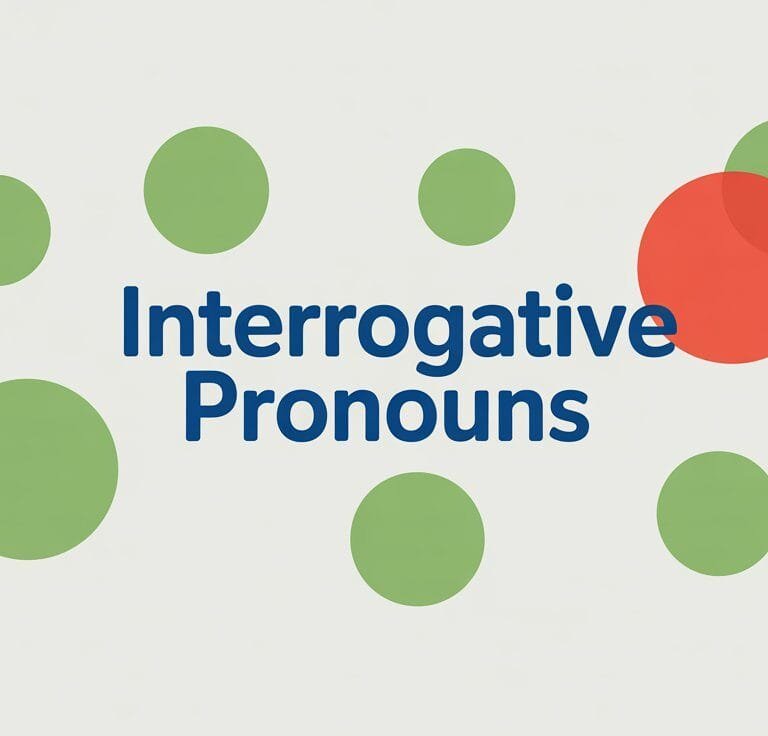 Interrogative Pronouns