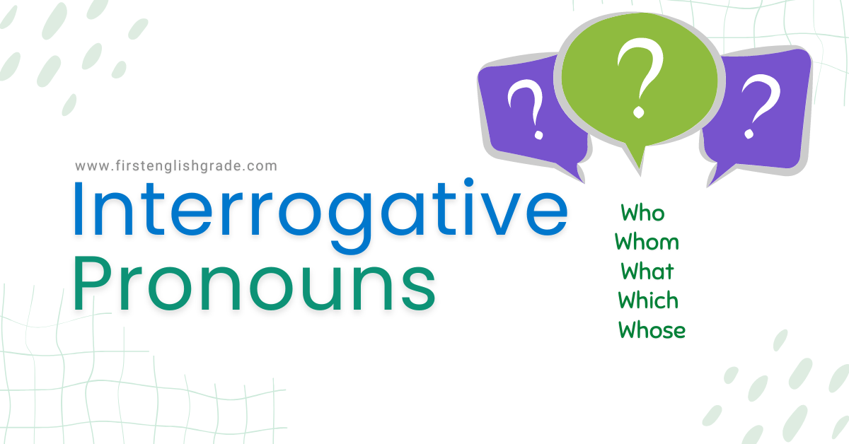 Interrogative Pronouns