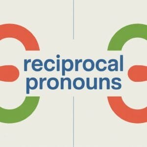 Reciprocal Pronouns in English