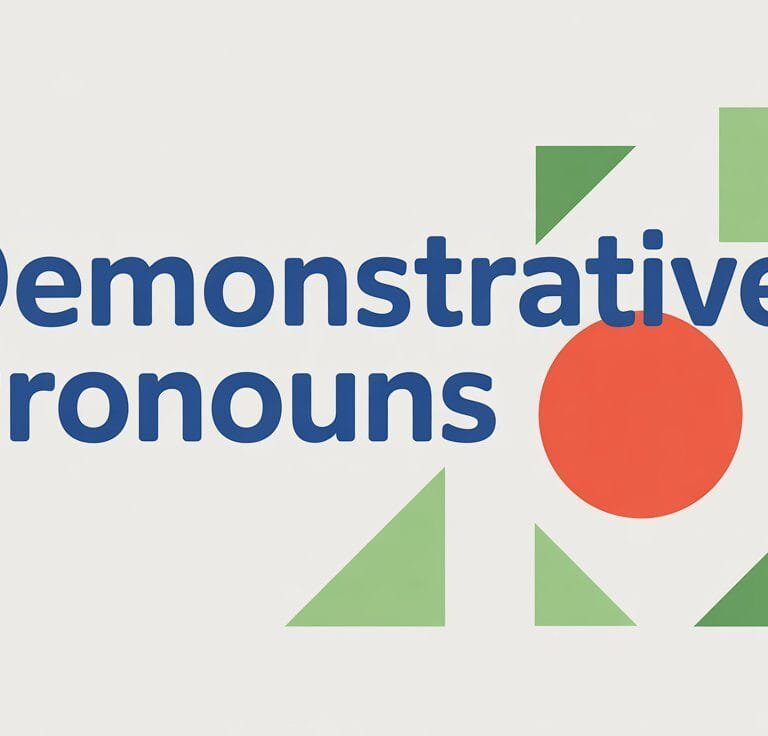 What Are Demonstrative Pronouns