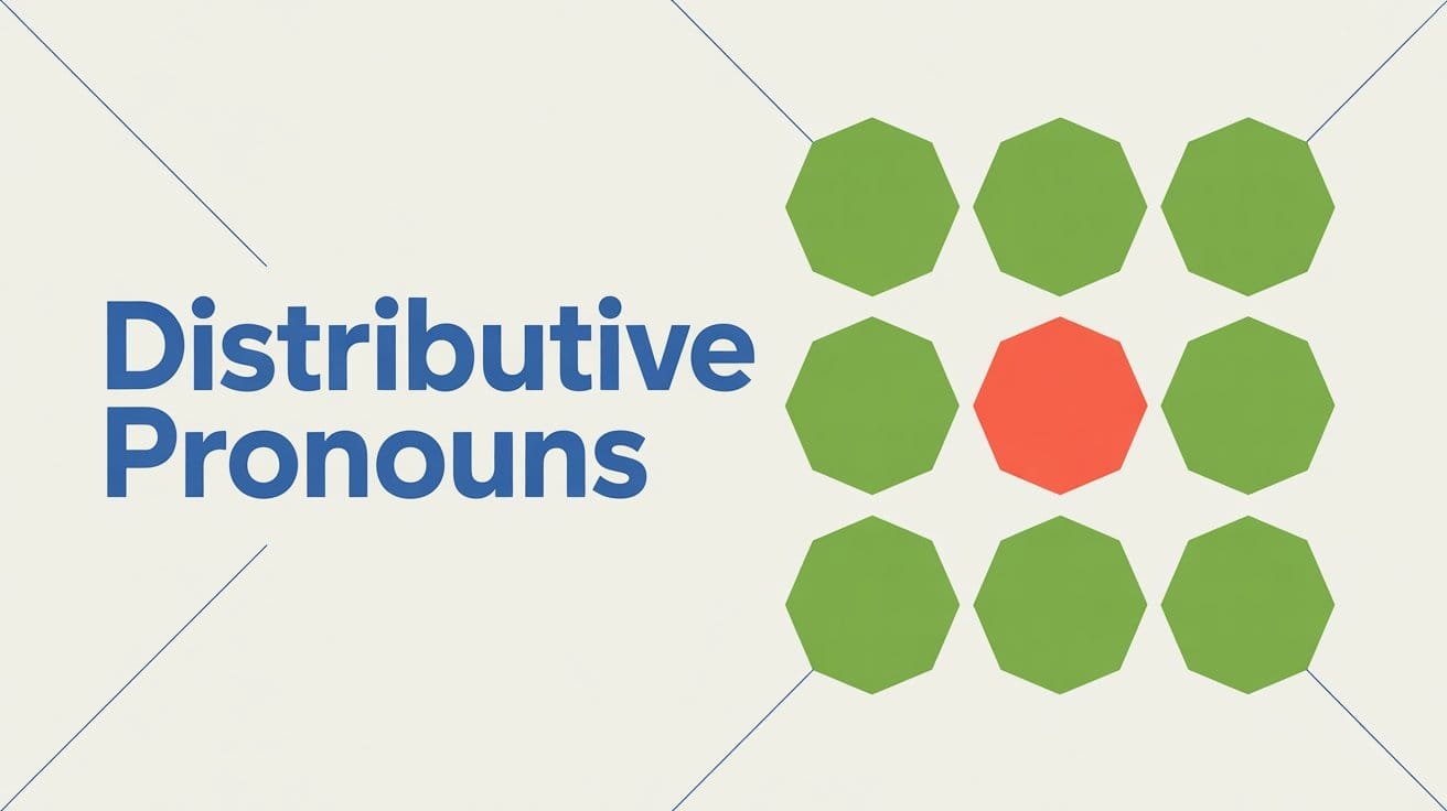 What Are Distributive Pronouns