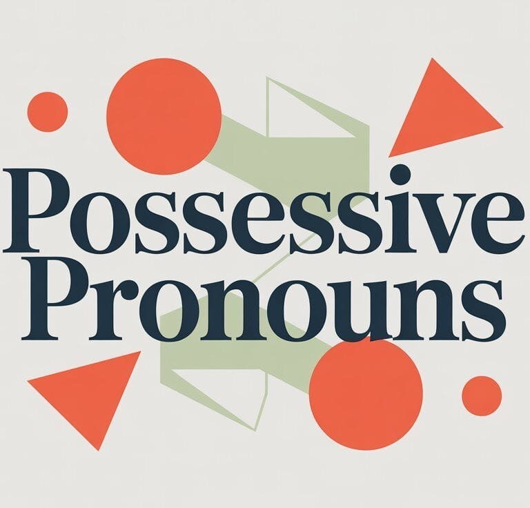 What are Possessive Pronouns