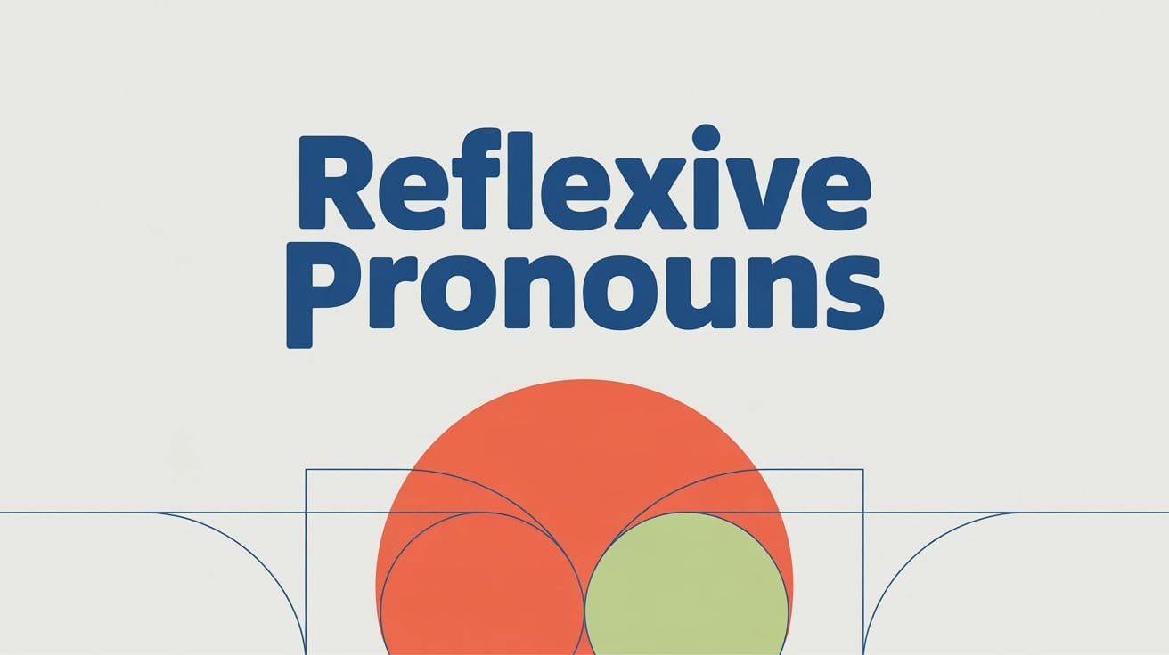 What are Reflexive Pronouns