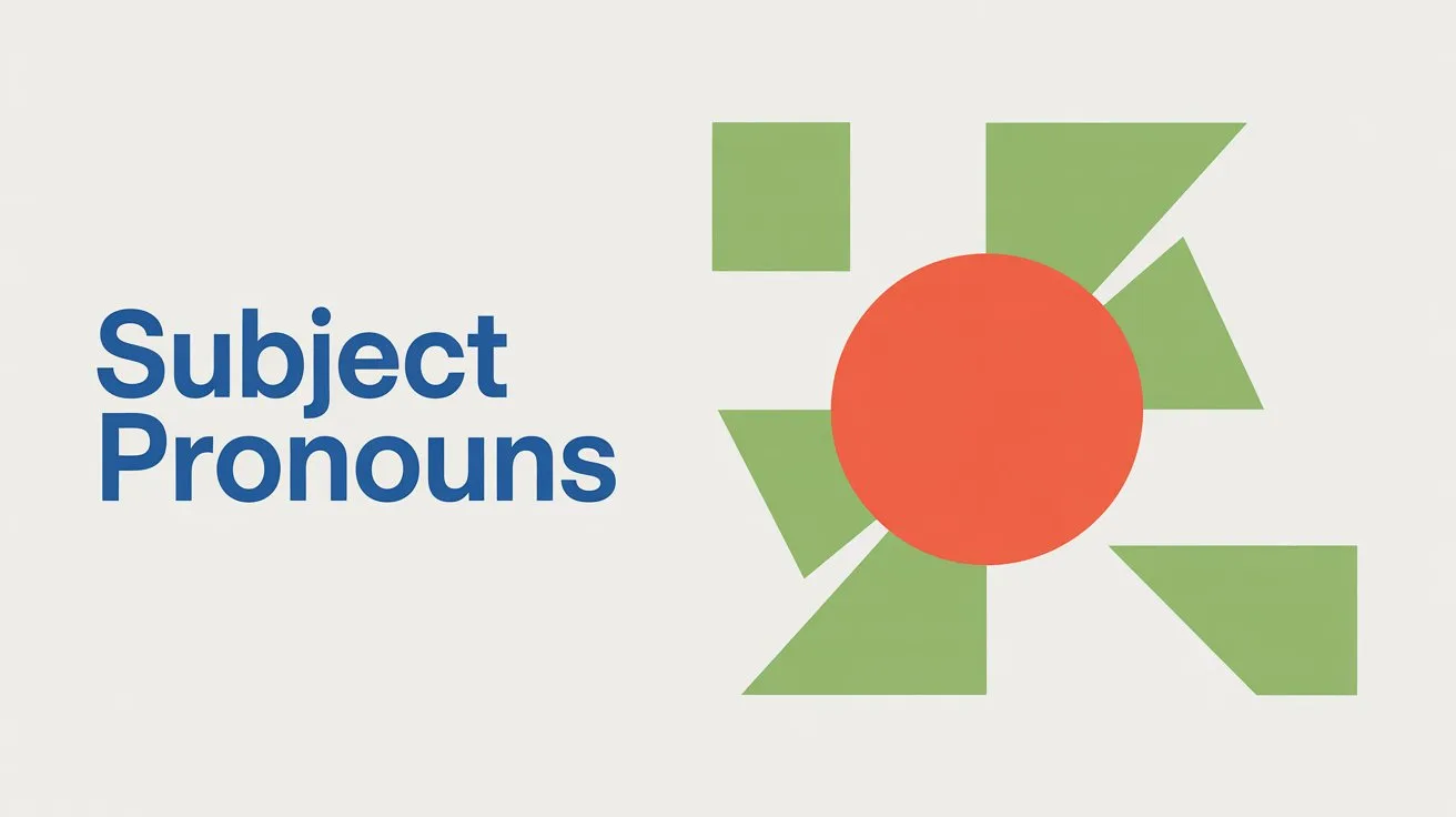 What are Subject Pronouns