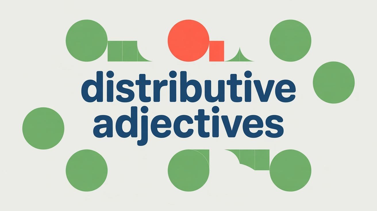 Distributive Adjectives in English