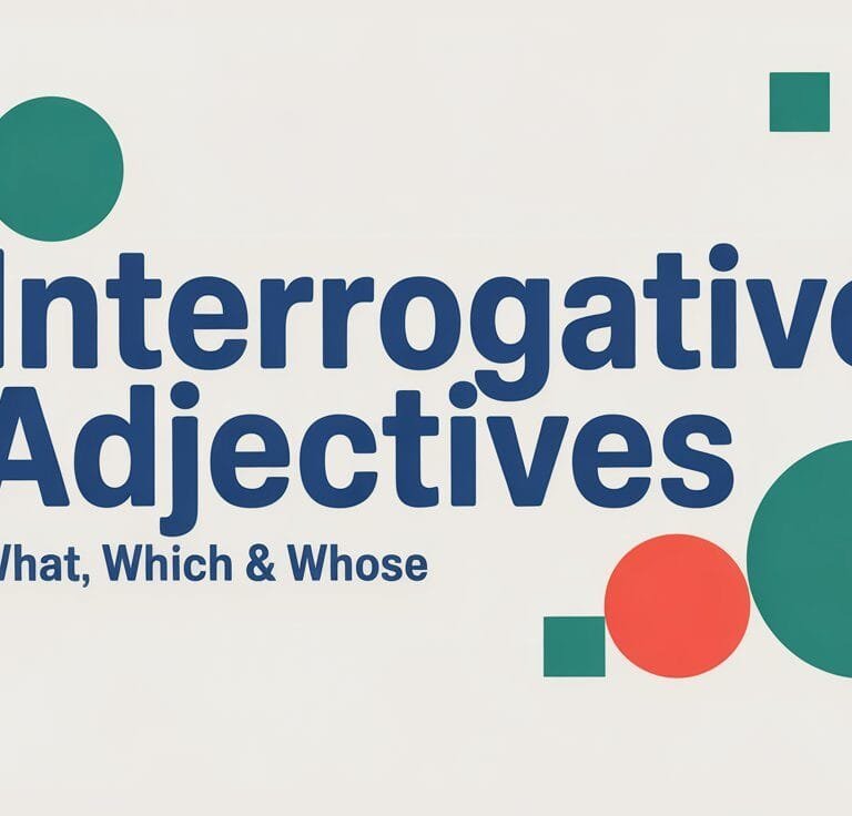 Interrogative Adjectives in English