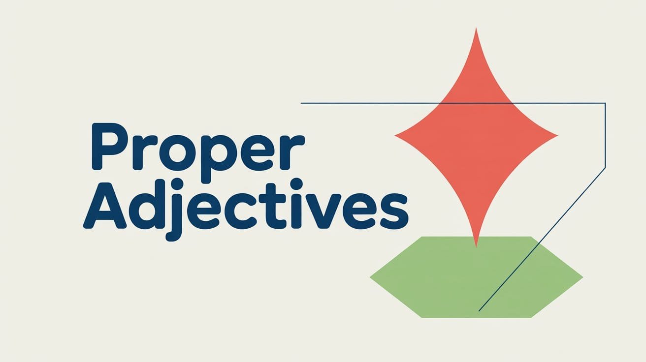 Proper Adjectives in English
