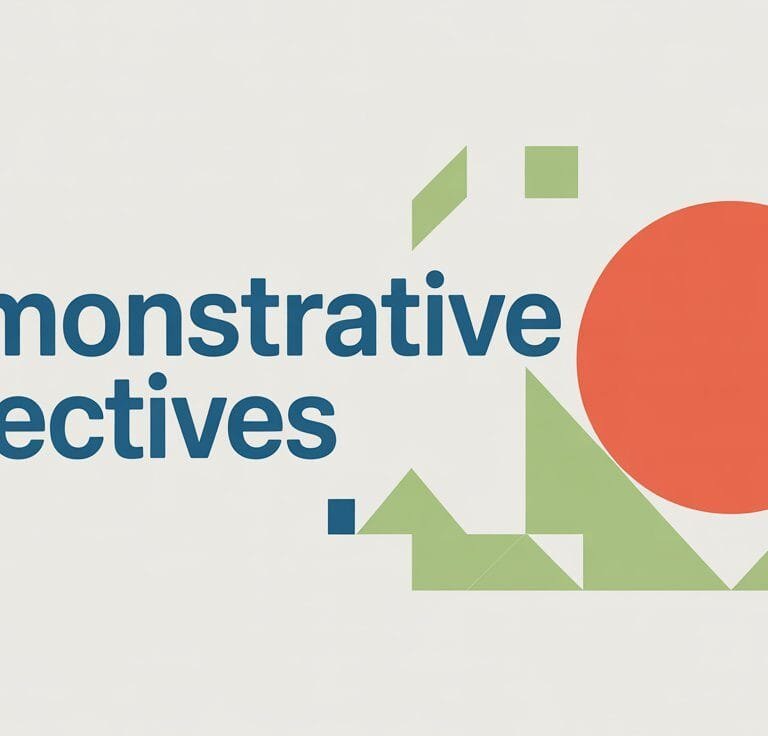 What Are Demonstrative Adjectives
