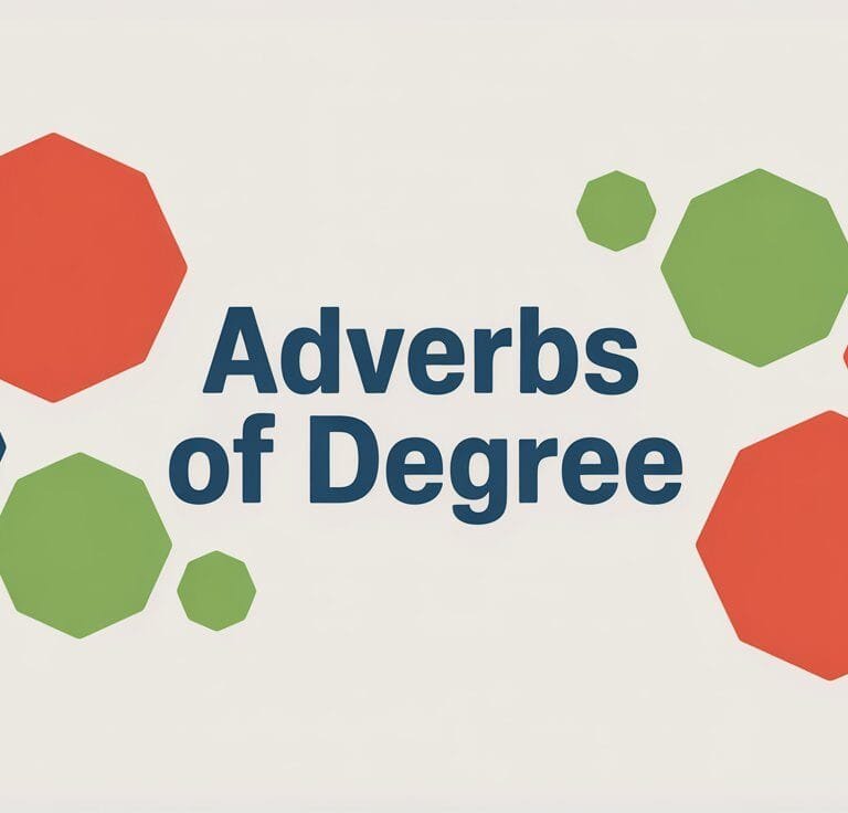 Adverbs of Degree