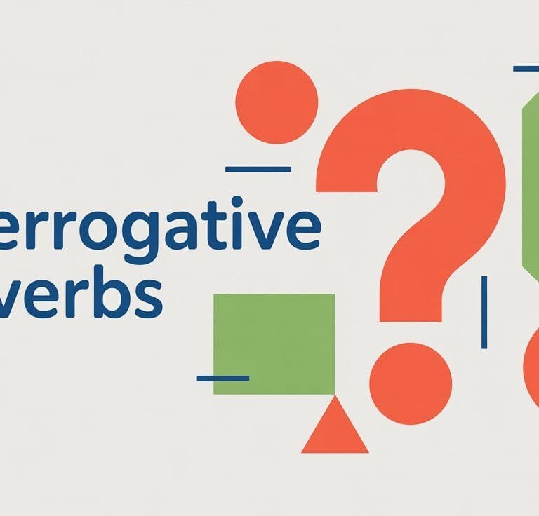 Interrogative Adverbs in English