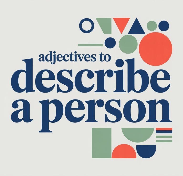 Adjectives to Describe a Person