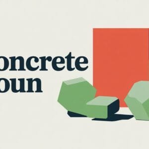 Concrete Noun