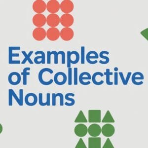 Examples of Collective Nouns