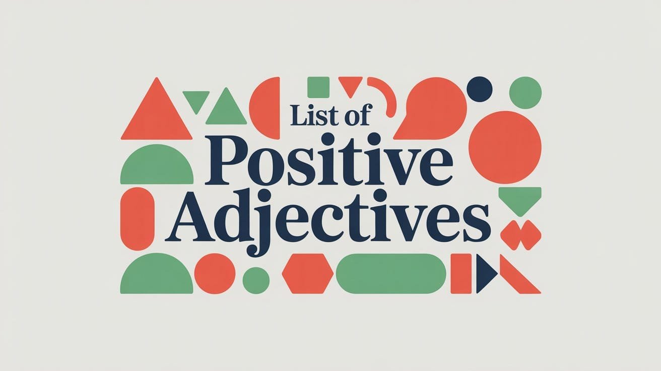 List of Positive Adjectives in English