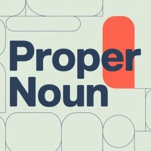 Proper Noun