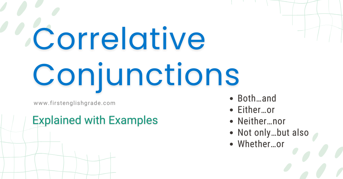 Correlative Conjunctions: A Comprehensive Guide For English Learners