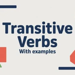 Transitive Verbs List
