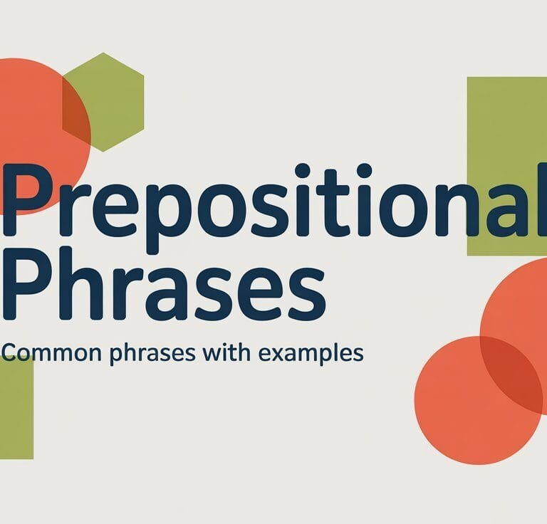 Prepositional Phrases List with Examples