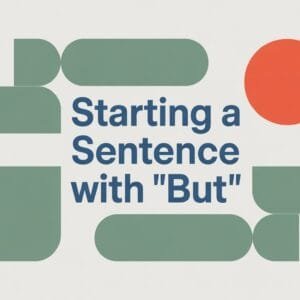 Can You Start a Sentence with But