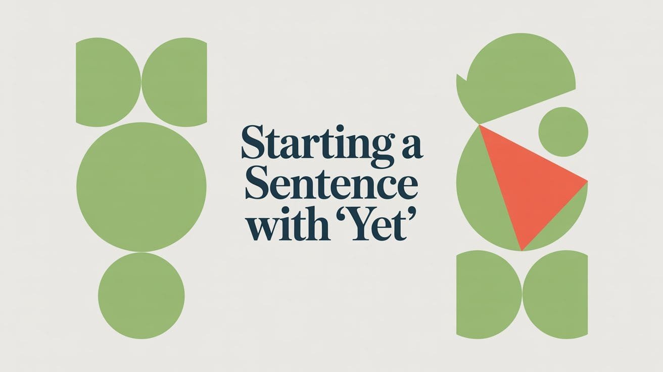Can You Start a Sentence with Yet