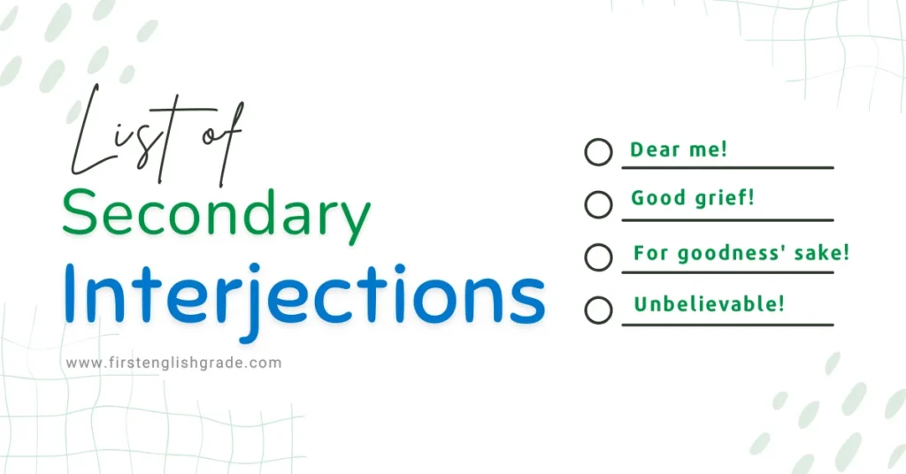 Common Secondary Interjections in English