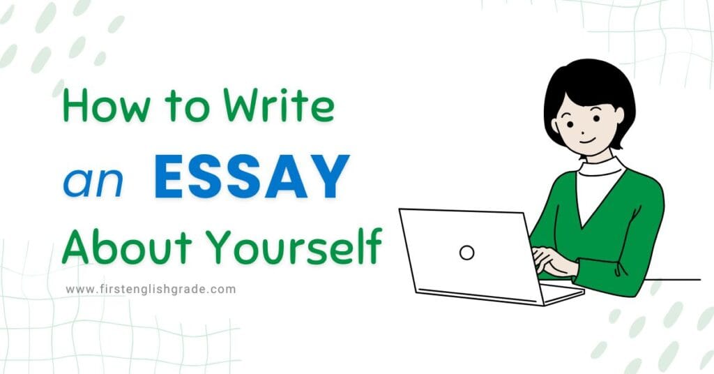 How to Write an Essay About Yourself