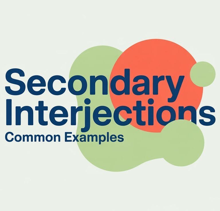 Common Secondary Interjections in English