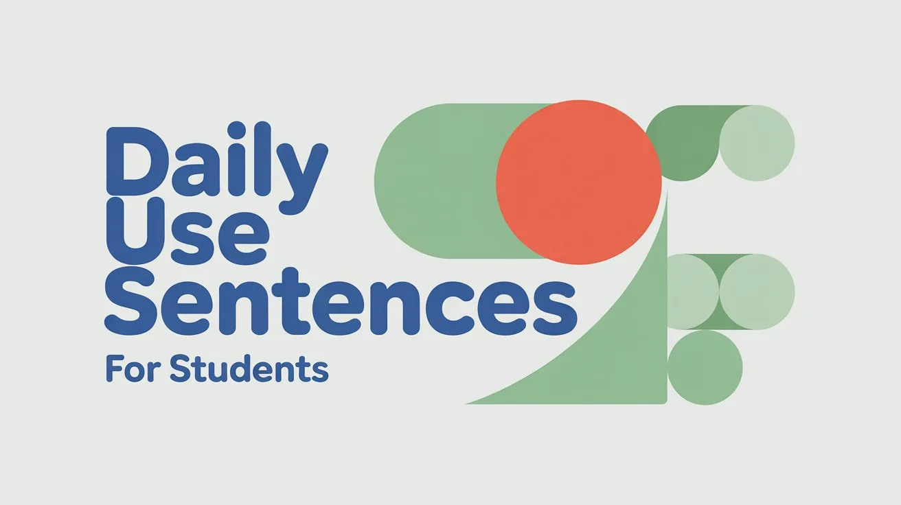 Daily Use Sentences for Students