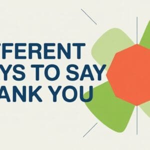 Different Ways to Say Thank You