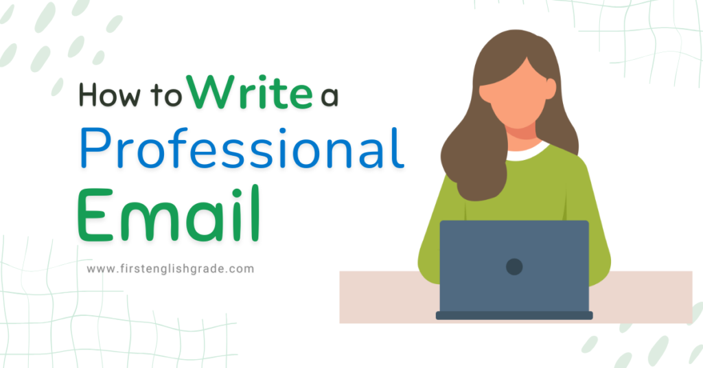 How to Write a Professional Email