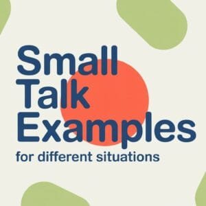 Small Talk Examples