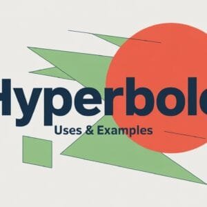 What Is Hyperbole