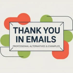 Better Ways to Say Thank You in Emails