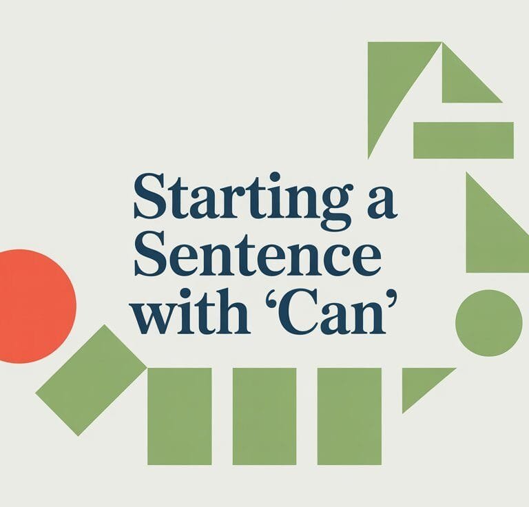 Can You Start a Sentence with Can