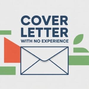 Cover Letter with No Experience